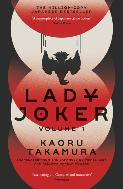Lady Joker: Volume 1 : The Million Copy Bestselling &#39;Masterpiece of Japanese Crime Fiction&#39;-9781529394214