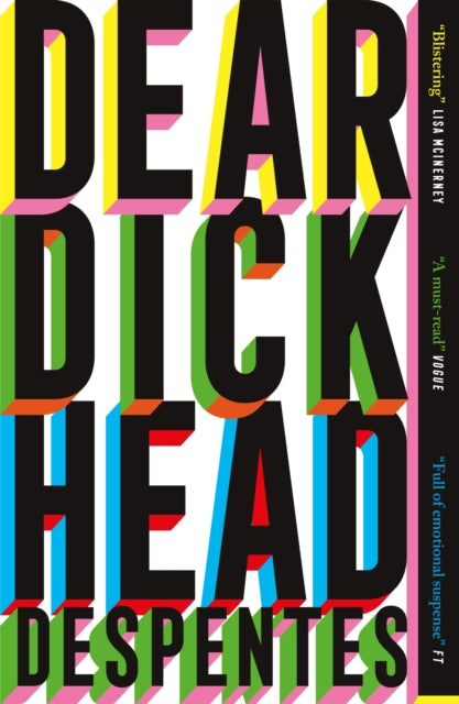 Dear Dickhead : A Telegraph Best Novel of the Year-9781529430820