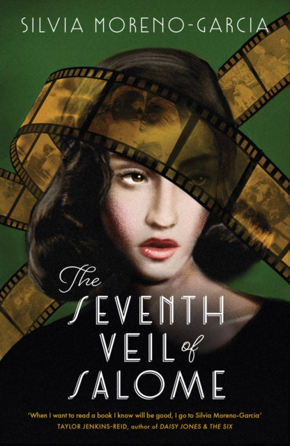 The Seventh Veil of Salome : the sumptuous historical epic from the author of MEXICAN GOTHIC-9781529431025