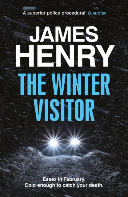 The Winter Visitor : the explosive new thriller set in the badlands of Essex-9781529431742