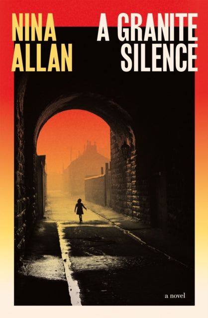 A Granite Silence : a mesmerising historical novel about a notorious true crime case-9781529435573