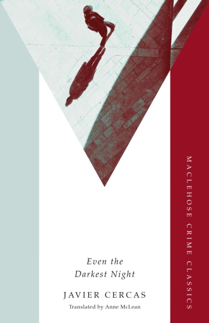 Even the Darkest Night : A Terra Alta Investigation-9781529452266