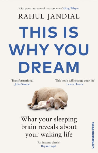 This Is Why You Dream : What your sleeping brain reveals about your waking life-9781529909449