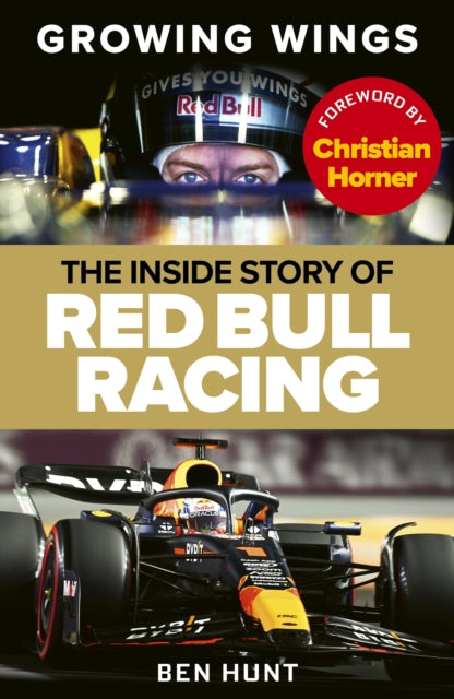 Growing Wings : The inside story of Red Bull Racing-9781529929348