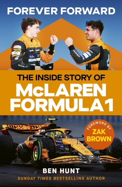 Forever Forward : The inside story of McLaren Formula 1-9781529940992