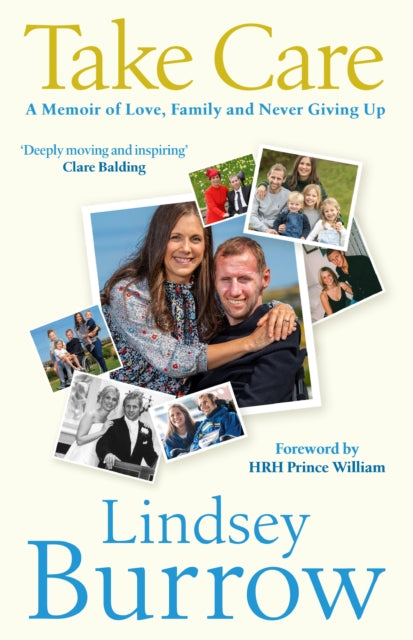 Take Care : A Memoir of Love, Family &amp; Never Giving Up-9781529941333