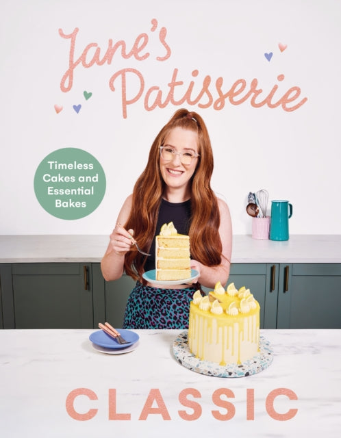 Jane’s Patisserie Classic : Timeless cakes and essential bakes-9781529943382