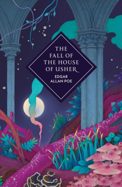 The Fall of the House of Usher and Other Stories-9781529954333
