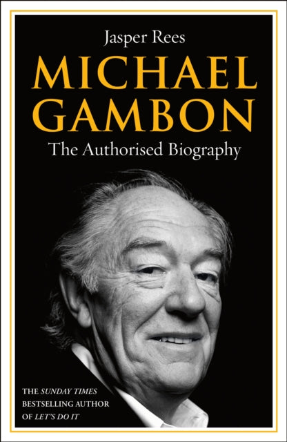 Michael Gambon : The Authorised Biography-9781529963335