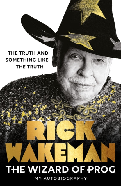 The Wizard of Prog : The Truth And Something Like The Truth-9781529983869