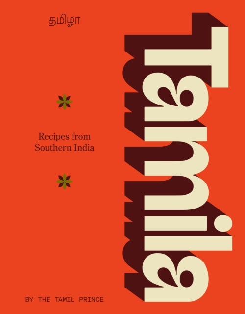 Tamila : Recipes from Southern India-9781529986150