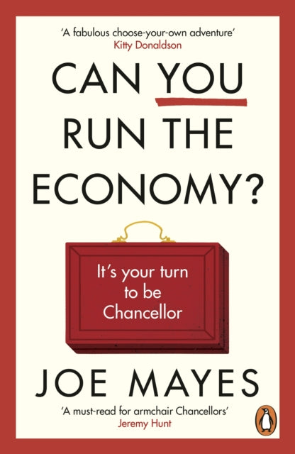 Can You Run the Economy? : An interactive adventure inside the Treasury-9781529988826