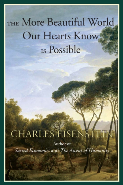 The More Beautiful World Our Hearts Know Is Possible-9781583947241
