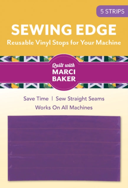 Sewing Edge : Reusable Vinyl Stops for Your Machine-9781617452994