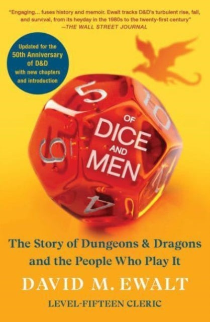 Of Dice and Men : The Story of Dungeons & Dragons and The People Who Play It-9781668050101