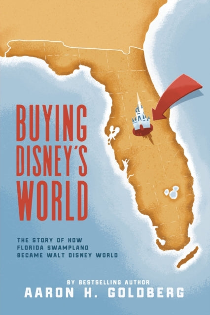 Buying Disney's World-9781733642057