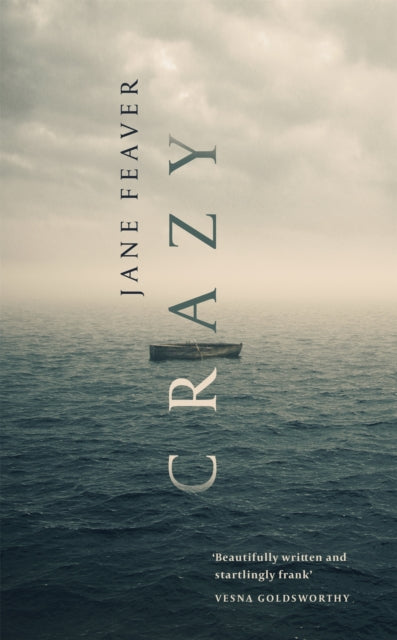 Crazy - Jane Feaver