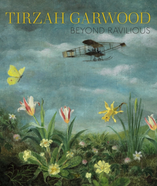 Tirzah Garwood : Beyond Ravilious by James Russell