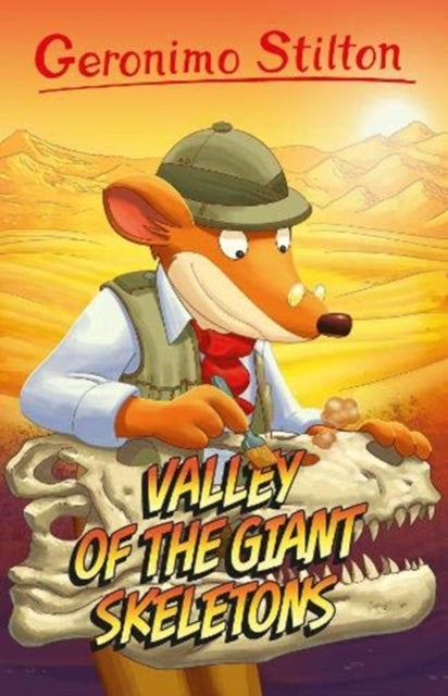 Geronimo Stilton: Valley of the Giant Skeletons : 6-9781782267980