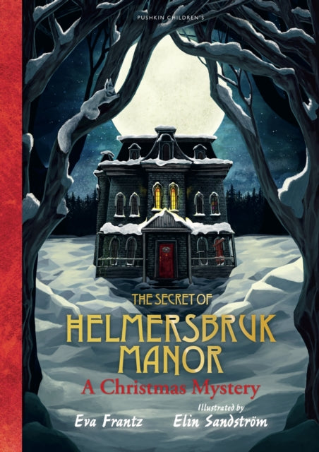 The Secret of Helmersbruk Manor : A Christmas Mystery-9781782694182