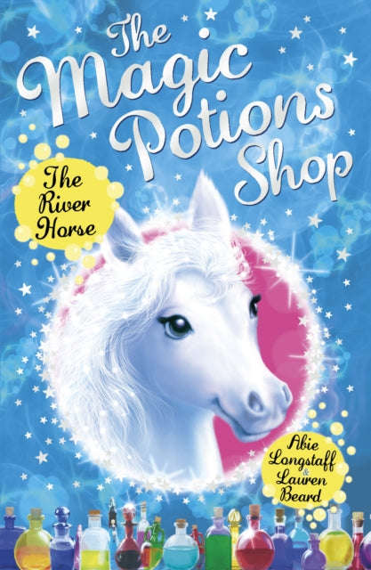 The Magic Potions Shop: The River Horse-9781782951902