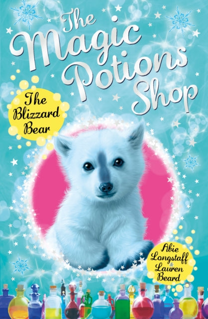 The Magic Potions Shop: The Blizzard Bear-9781782951919