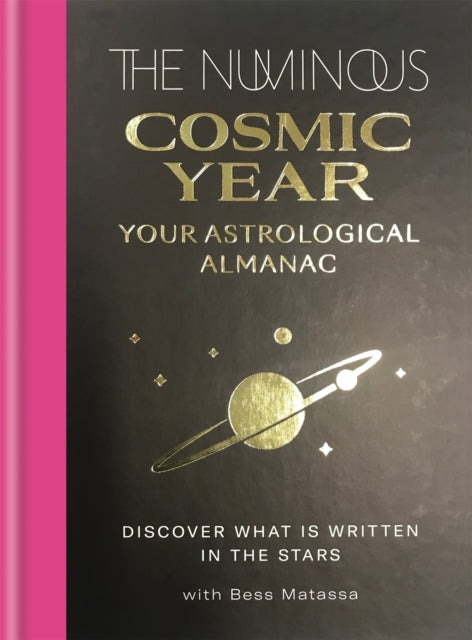 The Numinous Cosmic Year: Your astrological almanac - The Numinous
