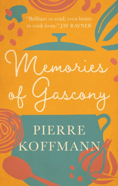 Memories of Gascony-9781783256419