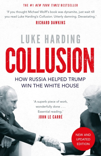 Collusion : How Russia Helped Trump Win the White House-9781783351503