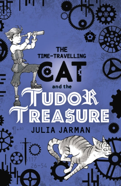 The Time-Travelling Cat and the Tudor Treasure-9781783445745