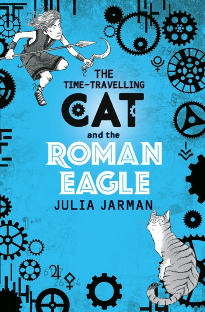 The Time-Travelling Cat and the Roman Eagle-9781783446193