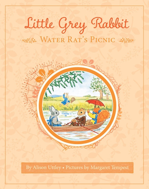 Little Grey Rabbit: Water Rat's Picnic - Alison Uttley