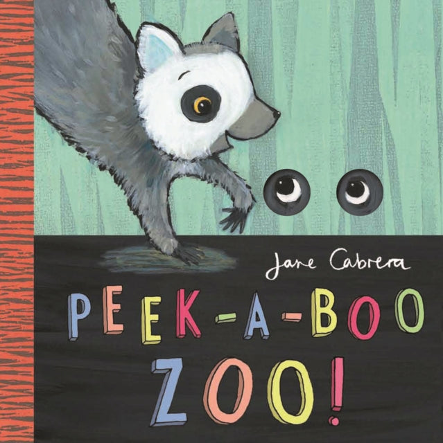 Jane Cabrera - Peek-a-boo Zoo! - Jane Cabrera