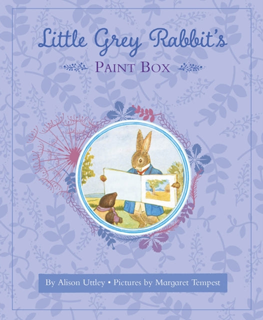 Little Grey Rabbit&#39;s Paint-Box - The Alison Uttley Literary Property Trust