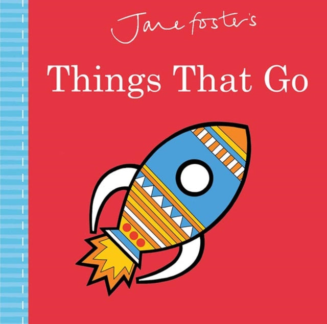 Jane Foster's Things That Go-9781783707676