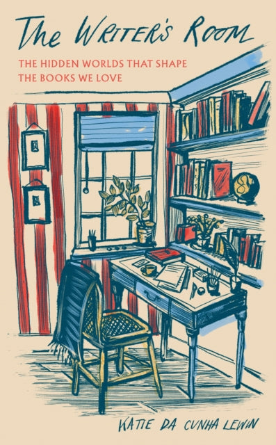 The Writer's Room : The Hidden Worlds That Shape the Books We Love-9781783969098