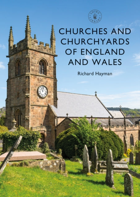 Churches and Churchyards of England and Wales-9781784423551