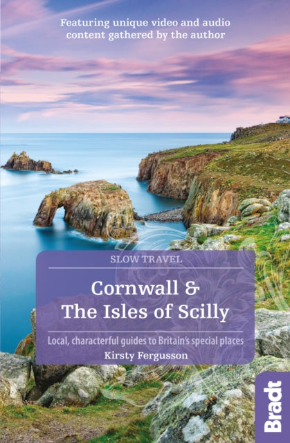 Cornwall & the Isles of Scilly (Slow Travel) - Kirsty Fergusson