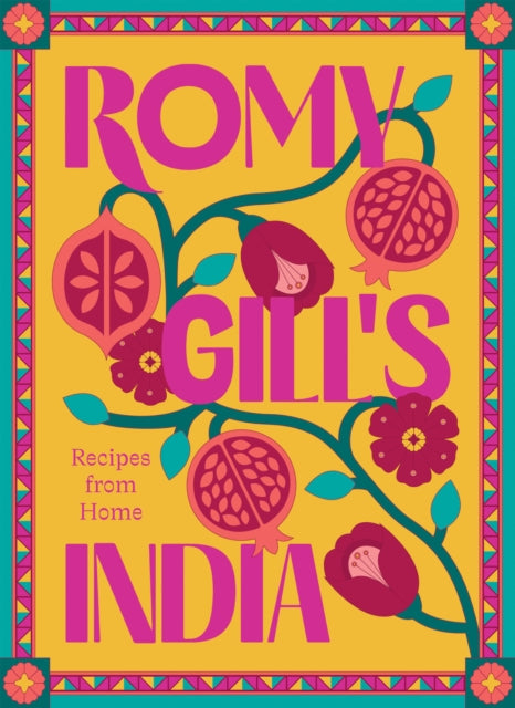 Romy Gill's India : Recipes from Home-9781784886875
