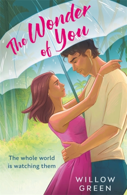 The Wonder of You : A new enemies-to-lovers workplace romance-9781785124778