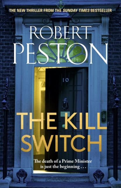 The Kill Switch : The brand-new explosive 2026 thriller from the bestselling UK political journalist-9781785126086