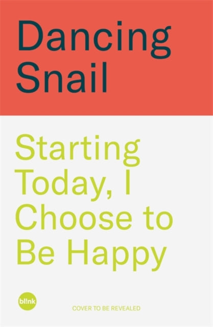 Starting Today, I Choose to Be Happy : The Korean Non-Fiction Bestseller-9781785128424