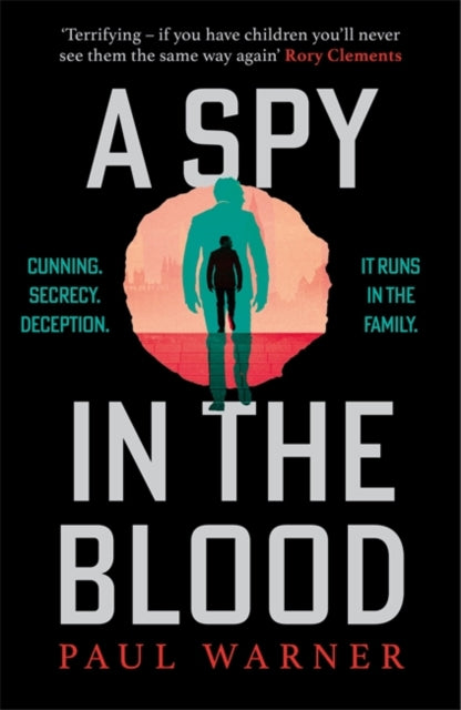 A Spy in the Blood : For fans of Slow Horses and Damascus Station, a gripping espionage thriller-9781785129940