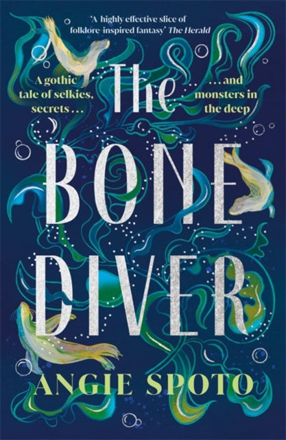 The Bone Diver : -9781785306617