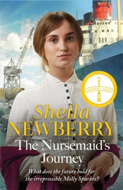 The Nursemaid's Journey : The new heartwarming saga of romance and adventure from the Queen of family saga-9781785765407
