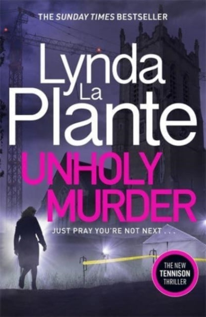 Unholy Murder: The brand new up-all-night crime thriller - Lynda La Plante