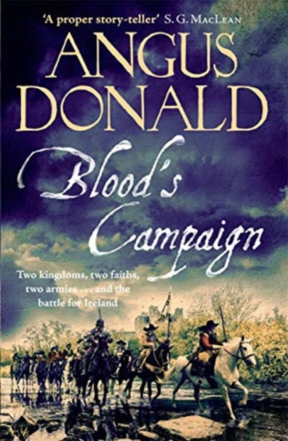 Blood&#39;s Campaign: There can only be one victor . . . - Angus Donald