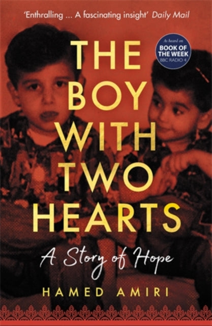 The Boy with Two Hearts : A Story of Hope-9781785787133