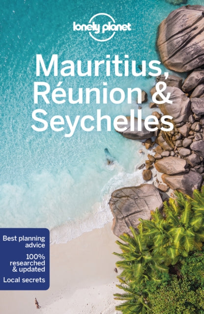 Lonely Planet Mauritius, Reunion & Seychelles - Anthony Ham,Jean-Bernard Carillet,Lonely Planet,Matt Phillips