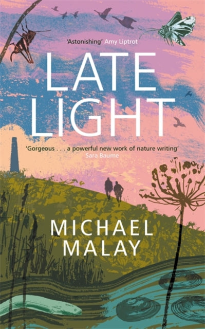 Late Light : SHORTLISTED FOR THE RICHARD JEFFERIES AWARD-9781786581419